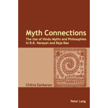 Myth Connections The Use of Hindu Myths and Philosophies in R.K. Naray