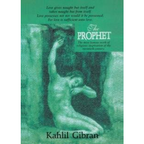 The Prophet by Kahlil Gibran Paperback Book