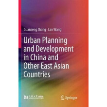 Urban Planning and Development in China and Other East Asian Countries