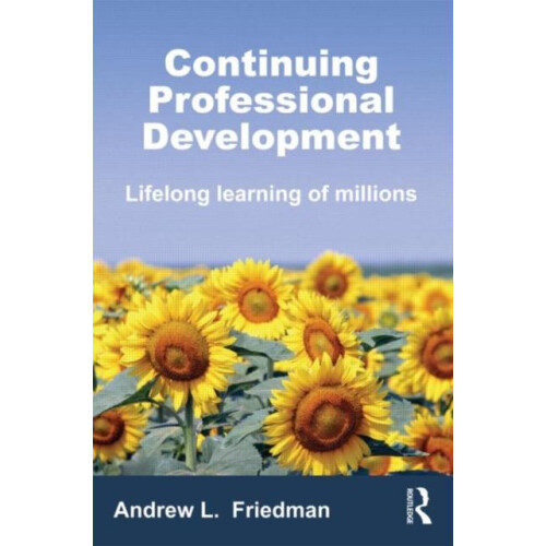 Continuing Professional Development by Andrew Friedman Paperback Book