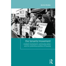 The Tenants Movement Resident involvement community action and the con