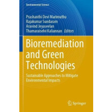 Bioremediation and Green Technologies Sustainable Approaches to Mitiga