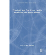 Principles and Practice of Health Promotion and Public Health Hardcove
