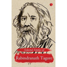 Selected Stories of Rabindranath Tagore by Rabindranath Tagore Paperba