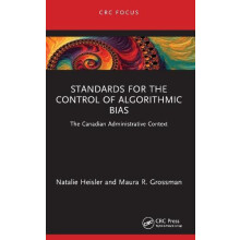 Standards for the Control of Algorithmic Bias The Canadian Administrat