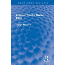 Soviet Theatre Sketch Book by Joseph Macleod Hardcover Book