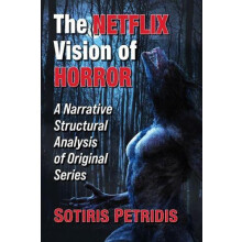 The Netflix Vision of Horror A Narrative Structural Analysis of Origin