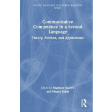 Communicative Competence in a Second Language Theory Method and Applic