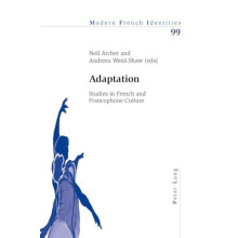 Adaptation Studies in French and Francophone Culture Paperback Book