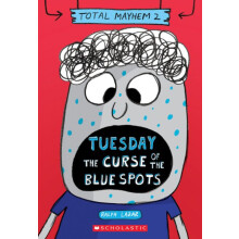 Tuesday The Curse of the Blue Spots Total Mayhem 2 by Lisa Swerling Pa