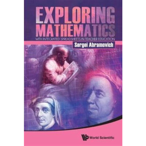EXPLORING MATH INTEGRATED SPREADSHEETS IN TEACHER EDUCATION by ABRAMOV