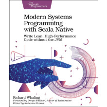 Modern Systems Programming with Scala Native Write Lean HighPerformanc