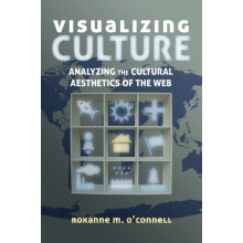 Visualizing Culture Analyzing the Cultural Aesthetics of the Web Paper