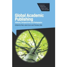 Global Academic Publishing Policies Perspectives and Pedagogies Hardco