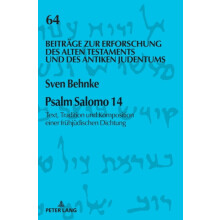 Psalm Salomo 14 Text Tradition und Komposition einer fruehjuedischen D