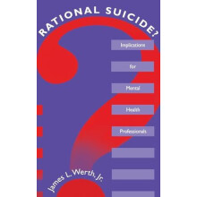Rational Suicide by James L. Werth Jr. Hardcover Book
