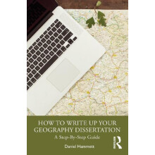 How To Write Up Your Geography Dissertation A StepBy Step Guide by Dan