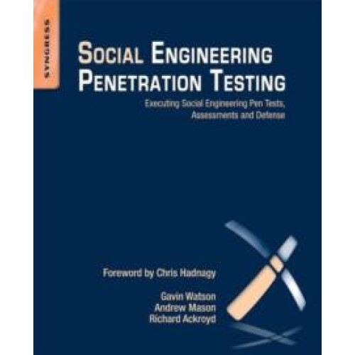 Social Engineering Penetration Testing Executing Social Engineering Pe