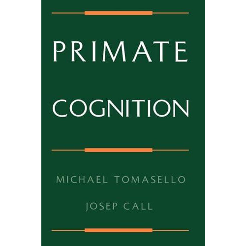 Primate Cognition by Michael Tomasello Paperback Book