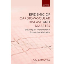 Epidemic of Cardiovascular Disease and Diabetes Explaining the Phenome
