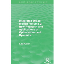 Integrated Urban Models Volume 2 New Research and Applications of Opti