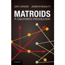 Matroids A Geometric Introduction by Gary Gordon Hardcover Book
