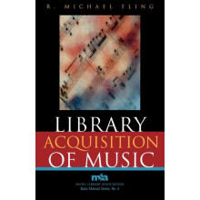 Library Acquisition of Music by Michael R. Fling Paperback Book
