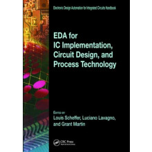 EDA for IC Implementation Circuit Design and Process Technology Hardco