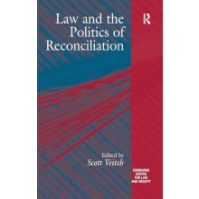 Law and the Politics of Reconciliation Hardcover Book