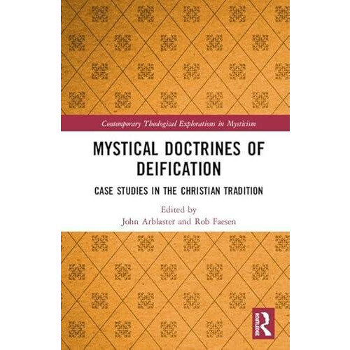 Mystical Doctrines of Deification Hardcover Book
