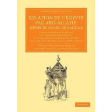 Relation de LEgypte Par AbdAllatif Medecin Arabe de Bagdad by AbdAllat