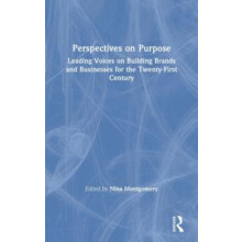 Perspectives on Purpose Leading Voices on Building Brands and Business