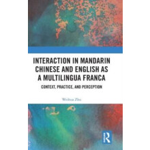 Interaction in Mandarin Chinese and English as a Multilingua Franca Co
