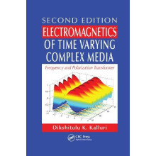 Electromagnetics of Time Varying Complex Media Frequency and Polarizat