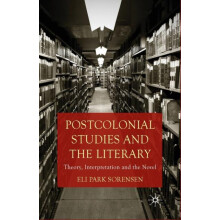 Postcolonial Studies and the Literary Theory Interpretation and the No