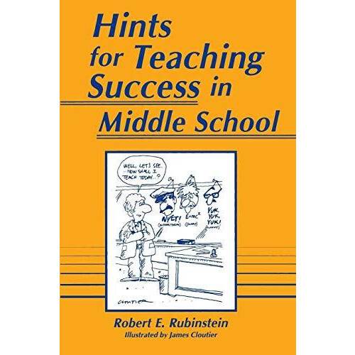 Hints for Teaching Success in Middle School by Robert Rubinstein Paper