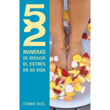 Los 52 Maneras de Reducir El Estrs En Su Vida 52 Way to Reduce Stress