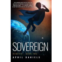 Sovereign Nemesis Book Two by April Daniels Paperback Book