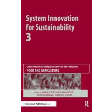 System Innovation for Sustainability 3 Case Studies in Sustainable Con