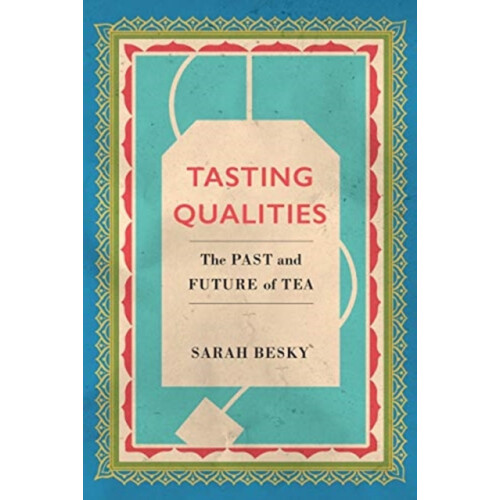 Tasting Qualities by Sarah Besky Hardcover Book