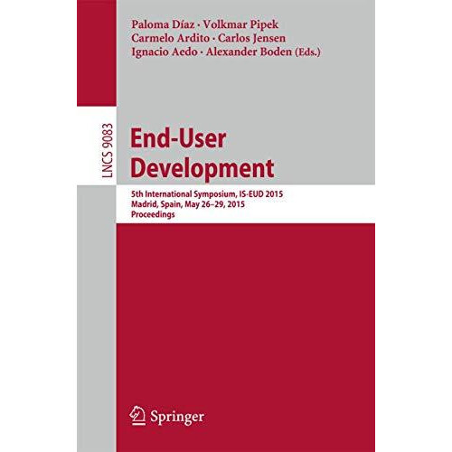 EndUser Development 5th International Symposium ISEUD 2015 Madrid Spai