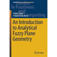 An Introduction to Analytical Fuzzy Plane Geometry by Debdas Ghosh Pap