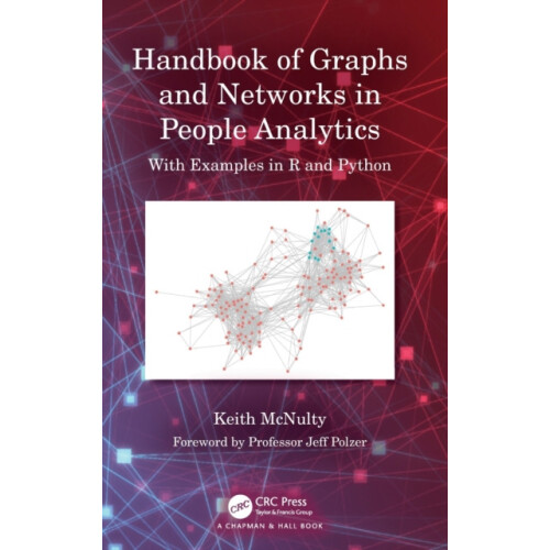 Handbook of Graphs and Networks in People Analytics With Examples in R