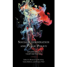Social Coordination and Public Policy Explorations in Theory and Pract