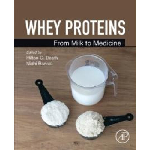 Whey Proteins From Milk to Medicine Paperback Book