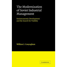 The Modernization of Soviet Industrial Management Socioeconomic Develo