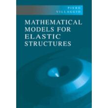 Mathematical Models for Elastic Structures by Piero Villaggio Hardcove