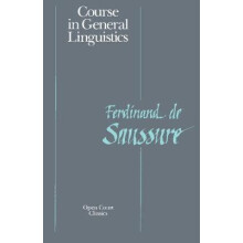 Course in General Linguistics by Ferdinand la Saussure Paperback Book