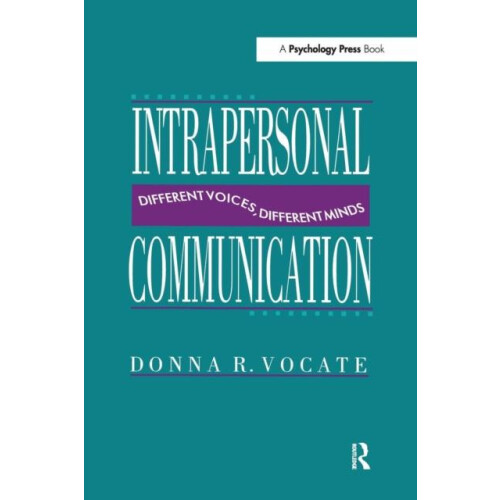Intrapersonal Communication Different Voices Different Minds Paperback