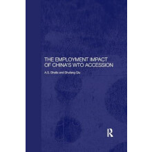 The Employment Impact of Chinas WTO Accession by A. S. Bhalla Paperbac
